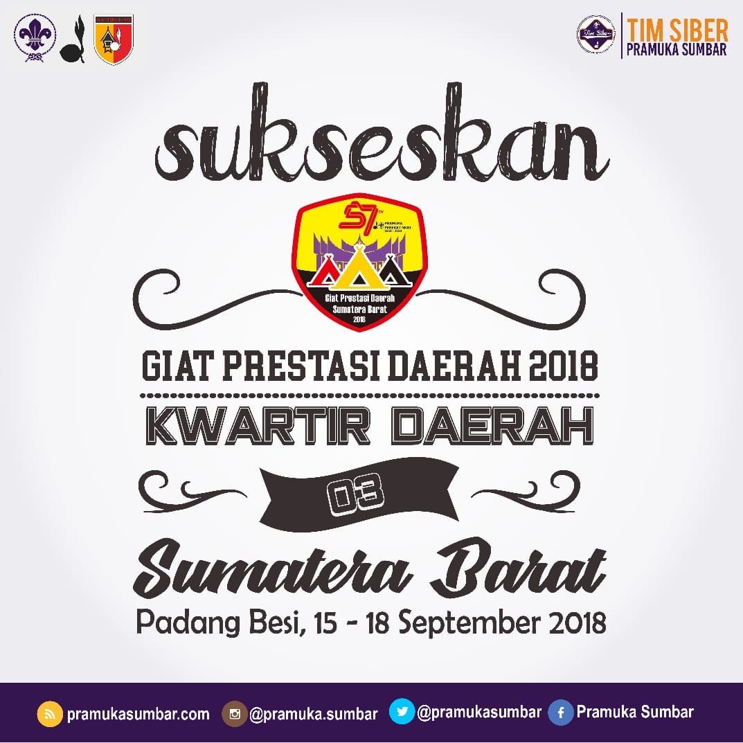 Kwarda 03 Gerakan Pramuka Sumatera Barat adakan Giat Prestasi Daerah Tingkat Pramuka Penegak Tahun 2